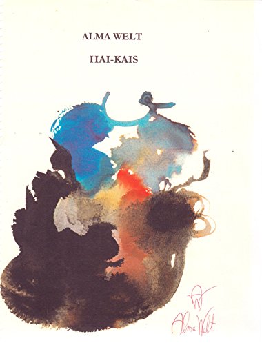 Livro PDF HAIKAIS de ALMA WELT (Os haikais de Alma Welt Livro 1)