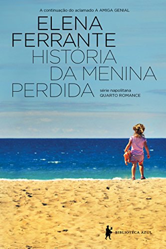 Livro PDF História da menina perdida – Maturidade – Velhice (Série Napolitana Livro 4)