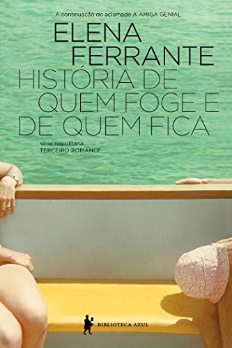 Livro PDF História de quem foge e quem fica – Tempo intermédio (Série Napolitana Livro 3)