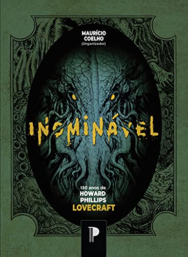 Livro PDF INOMINÁVEL: 130 anos de H. P. Lovecraft