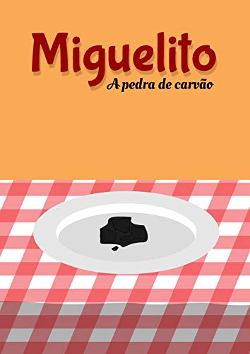 Capa do livro: Miguelito: A pedra de carvão - Ler Online pdf