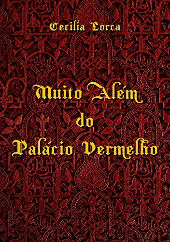 Capa do livro: Muito além do Palácio Vermelho - Ler Online pdf