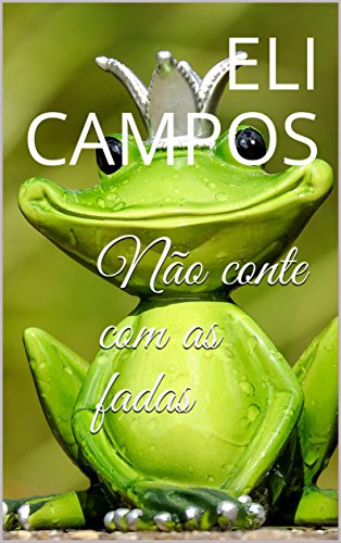 Livro PDF Não conte com as fadas