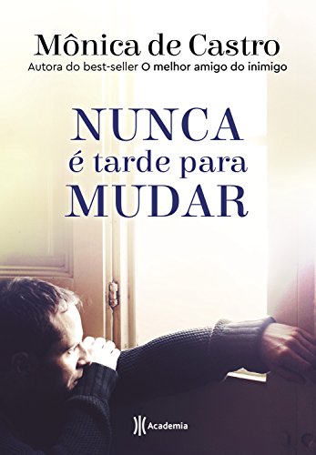 Livro PDF Nunca é tarde para mudar