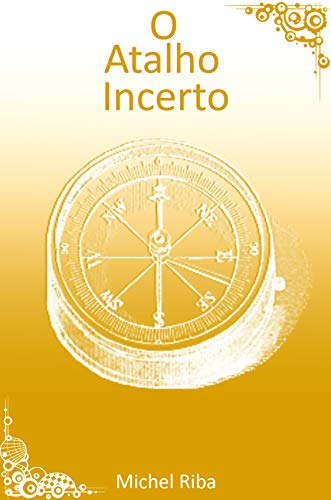 Livro PDF O Atalho Incerto: Conto das Crônicas de Ivalin