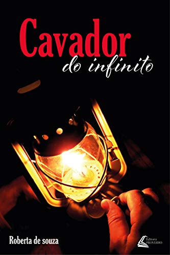 Capa do livro: O Cavador do Infinito - Ler Online pdf