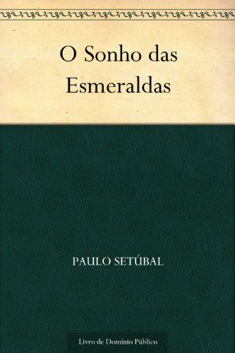 Livro PDF: O Sonho das Esmeraldas