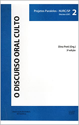 Livro PDF ORALIDADE E MÍDIA: Volume 13 (PROJETOS PARALELOS – NURC/SP (NÚCLEO USP))