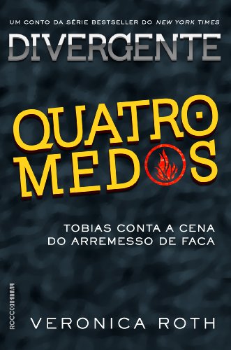 Livro PDF Quatro medos: Tobias conta a cena do arremesso de faca de Divergente