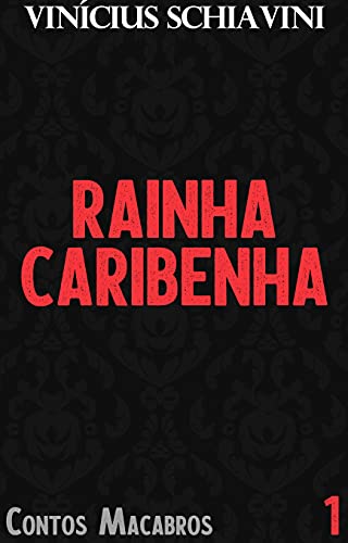 Livro PDF Rainha Caribenha (Contos Macabros)