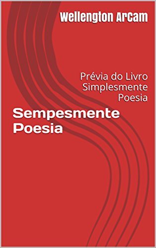 Livro PDF Sempesmente Poesia: Prévia do Livro Simplesmente Poesia