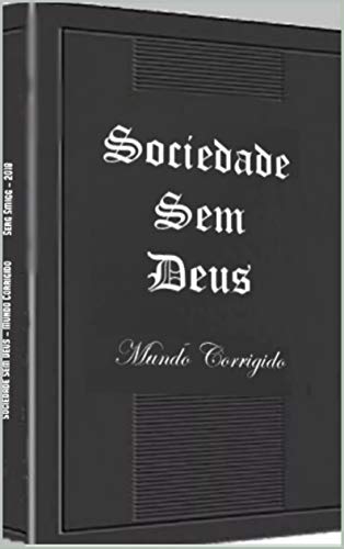 Livro PDF Sociedade sem Deus: Mundo corrigido