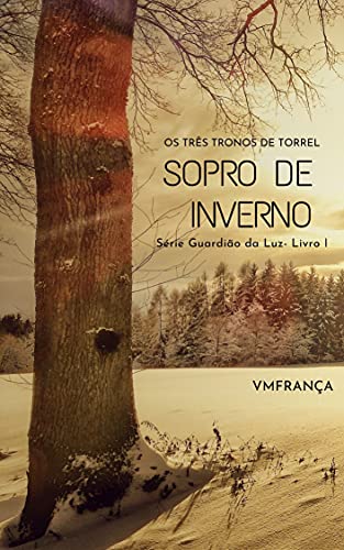 Livro PDF Sopro de Inverno: Livro I (Guardião da Luz 1)