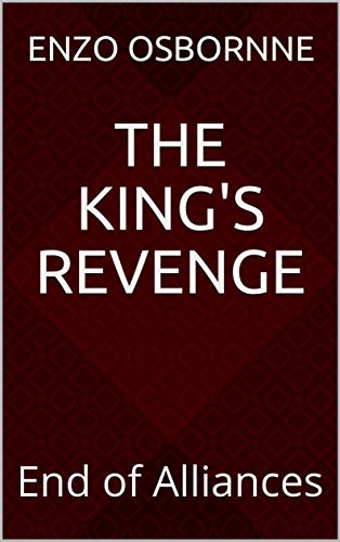 Capa do livro: The King’s Revenge: End of Alliances - Ler Online pdf