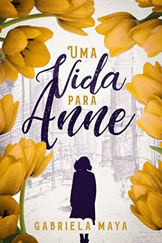 Capa do livro: Uma Vida para Anne - Ler Online pdf