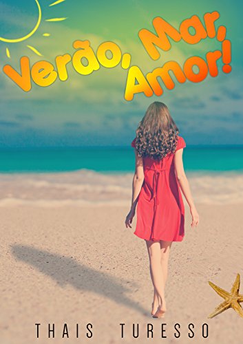 Capa do livro: Verão, Mar, Amor! - Ler Online pdf