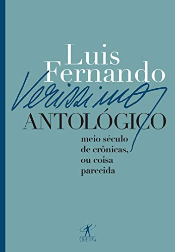 Livro PDF Verissimo antológico: Meio século de crônicas, ou coisa parecida