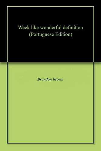 Capa do livro: Week like wonderful definition - Ler Online pdf