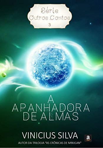 Livro PDF A Apanhadora de Almas (Série Outros Contos Livro 3)