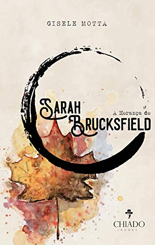 Capa do livro: A Herança de Sarah Brucksfield – Livro I: As Chaves do Tempo - Ler Online pdf