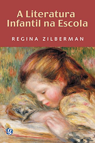 Livro PDF A Literatura infantil na escola (Educação)