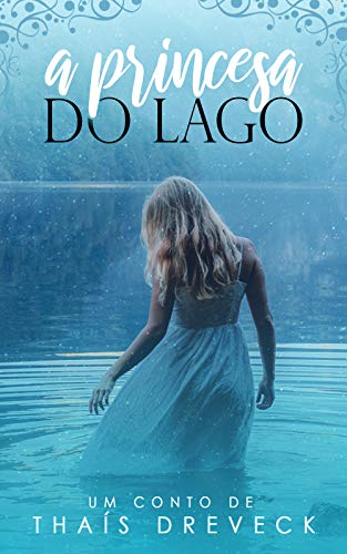 Capa do livro: A Princesa do Lago - Ler Online pdf