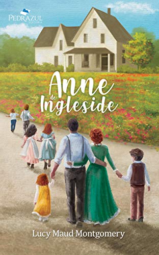 Capa do livro: Anne de Ingleside (Anne de Green Gables Livro 6) - Ler Online pdf