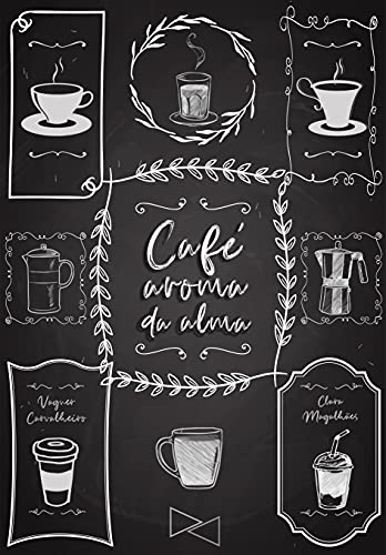 Capa do livro: Café Aroma da Alma - Ler Online pdf