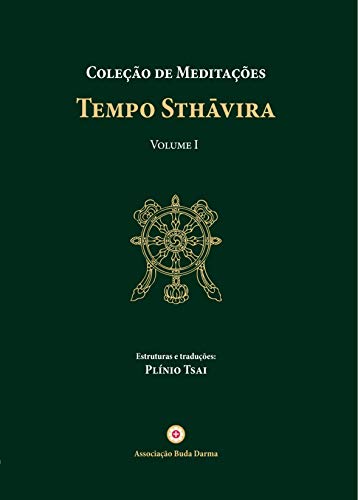 Livro PDF Coleção de Meditações: Tempo Sthāvira, volume I