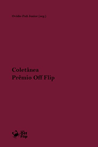 Capa do livro: Coletânea Prêmio Off Flip de Literatura [2016] - Ler Online pdf