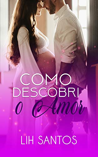 Livro PDF Como Descobri o Amor