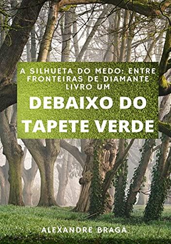 Livro PDF Debaixo Do Tapete Verde