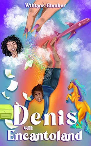 Capa do livro: Denis em Encantoland (Denislândia Livro 3) - Ler Online pdf
