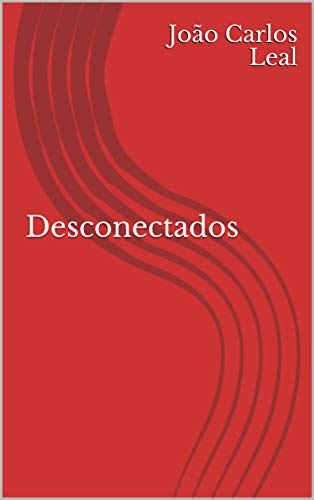 Livro PDF Desconectados (Contos de um futuro próximo Livro 1)