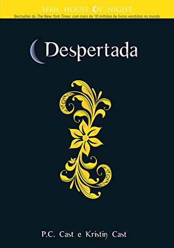 Livro PDF Despertada (House of Night Livro 8)