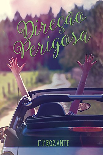 Capa do livro: Direção Perigosa - Ler Online pdf