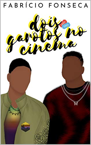 Livro PDF Dois Garotos no Cinema (Crônicas do São Judas)