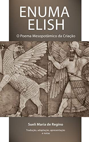 Livro PDF Enuma Elish: O poema mesopotâmico da criação