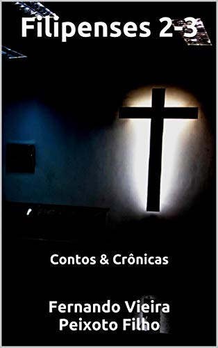 Livro PDF Filipenses 2-3: Contos & Crônicas