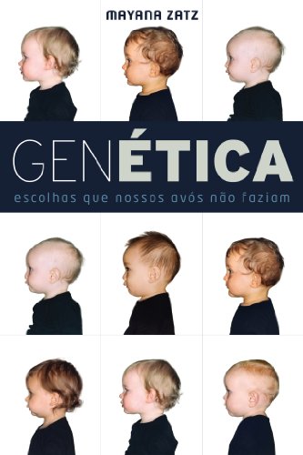 Capa do livro: Genética: Escolhas que nossos avós não faziam - Ler Online pdf