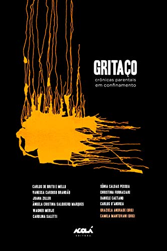 Livro PDF GRITAÇO: crônicas parentais em confinamento (Acolá Editora)