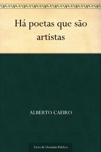 Capa do livro: Há poetas que são artistas - Ler Online pdf