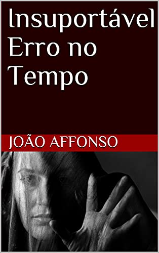 Livro PDF Insuportável Erro no Tempo