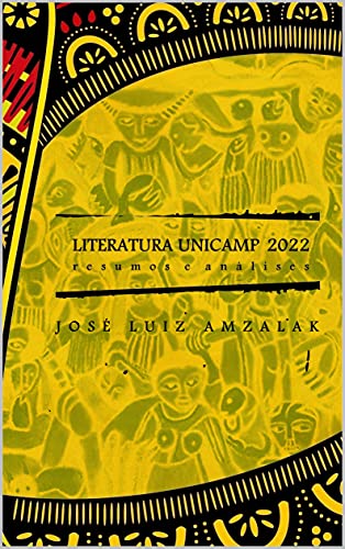 Livro PDF LITERATURA UNICAMP 2022: ANÁLISES E RESUMOS