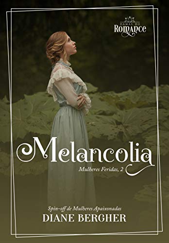 Livro PDF Melancolia (Mulheres Feridas Livro 2)