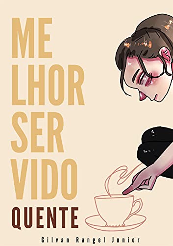 Capa do livro: Melhor Servido Quente - Ler Online pdf