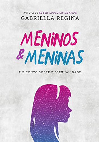 Livro PDF Meninos & meninas: Um conto sobre bissexualidade