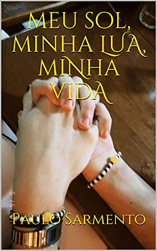 Livro PDF: meu sol, minha LUA, miNha vidA