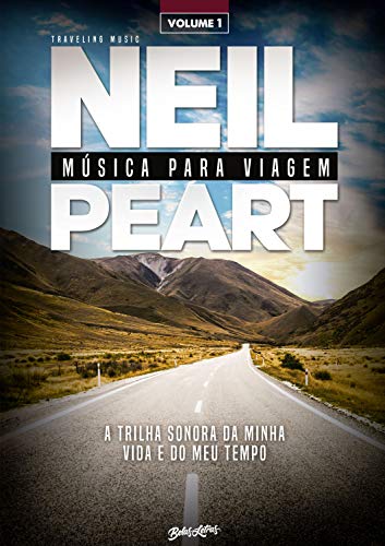 Livro PDF Música para viagem: a trilha sonora da minha vida e do meu tempo – volume 1