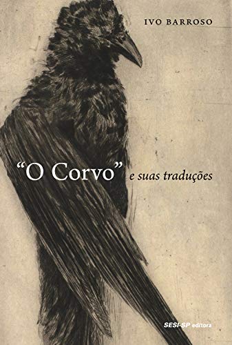 Capa do livro: O corvo e suas traduções (Quem lê sabe por quê) - Ler Online pdf